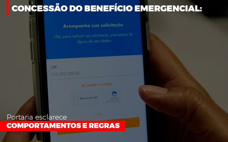 Concessao Do Beneficio Emergencial Portaria Esclarece Comportamentos E Regras - Contabilidade no Rio de Janeiro | C³ Inteligência