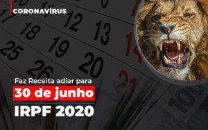 Coronavirus Fazer Receita Adiar Declaracao De Imposto De Renda Abrir Empresa Simples - Contabilidade no Rio de Janeiro | C³ Inteligência