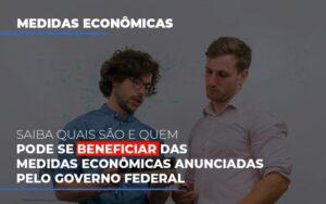 Medidas Economicas Anunciadas Pelo Governo Federal C3 Inteligência Financeira - Contabilidade no Rio de Janeiro | C³ Inteligência