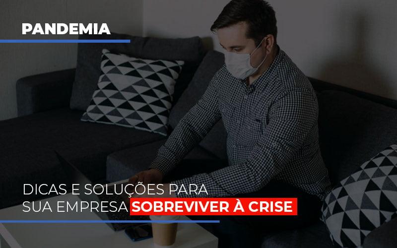 Pandemia Dicas E Solucoes Para Sua Empresa Sobreviver A Crise - Contabilidade no Rio de Janeiro | C³ Inteligência