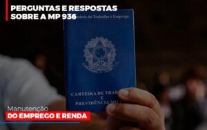 Perguntas E Respostas Sobre A Mp 936 Manutencao Do Emprego E Renda - Contabilidade no Rio de Janeiro | C³ Inteligência