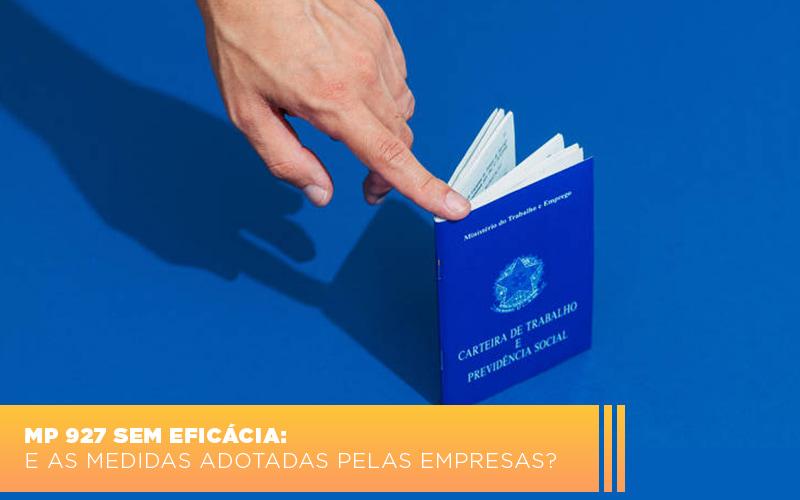 Mp 927 Sem Eficacia E As Medidas Adotadas Pelas Empresas - Contabilidade no Rio de Janeiro | C³ Inteligência